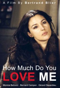 How Much Do You Love Me?