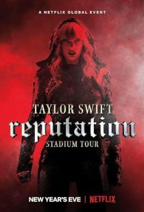 Taylor Swift: Reputation Stadium Tour