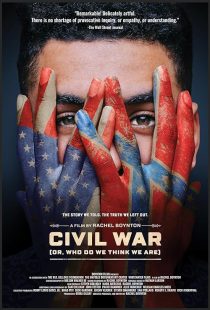 Civil War (or, Who Do We Think We Are)