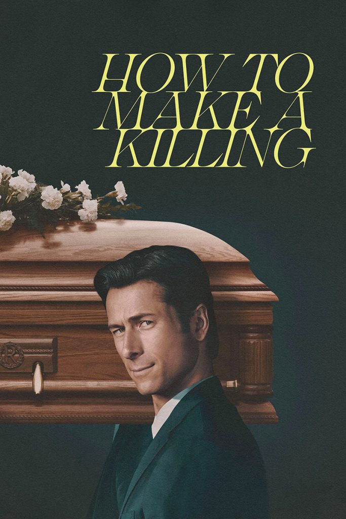 How to Make a Killing